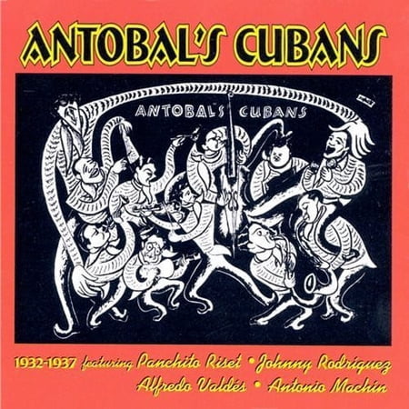 Antobal's Cubans - 1932-37 [CD]