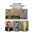 thumbnail image 1 of Antoine Miller &amp; Augustine P. Manual Family: Antoine Miller &amp; Augustine P. Manual Louisiana Family, (Hardcover), 1 of 1