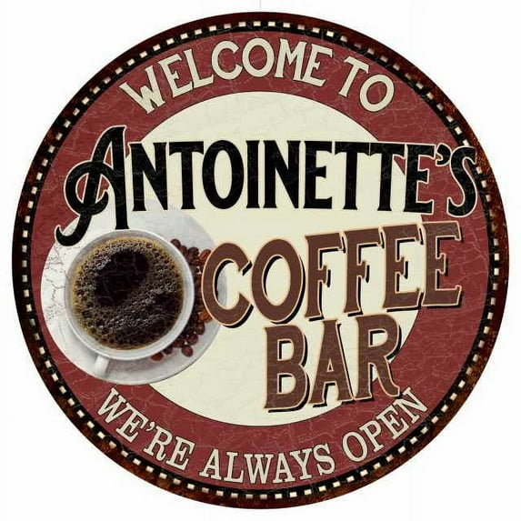 Antoinette's Coffee Bar Round Metal Sign Kitchen Room Wall Decor 100140041363
