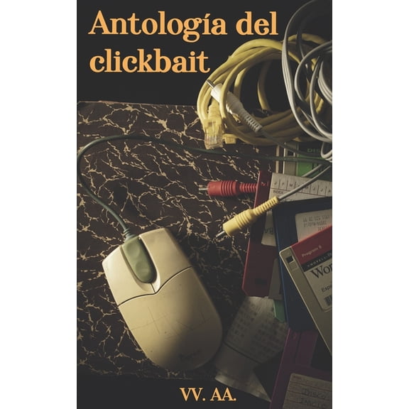 Antologa del clickbait