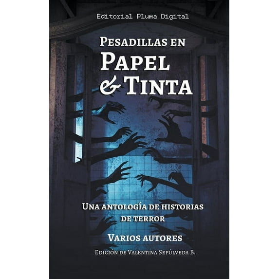 Antologías Pesadillas en Papel y Tinta, Book 2, (Paperback)