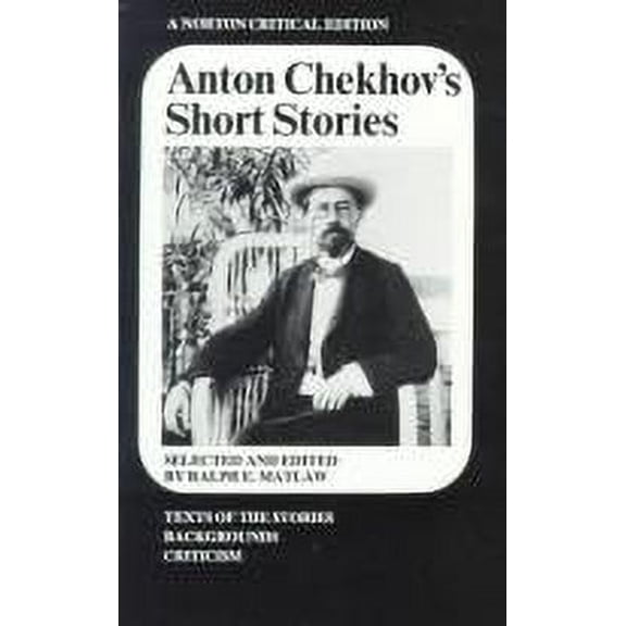 Pre-Owned Anton Chekhov's Short Stories: Texts of the Stories, Backgrounds, Criticism (A Norton Critical Edition) (Paperback) 0393045285 9780393045284
