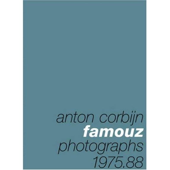 Pre-Owned Anton Corbijn : Famouz Photographs, 1976-88 (Hardcover) 9783829601825