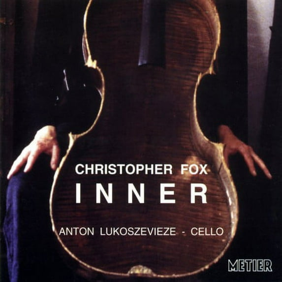 Anton Lukoszevieze - Inner - Music & Performance - CD