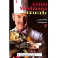thumbnail image 1 of Pre-Owned Anton Mosimann - Naturally Paperback, 1 of 1