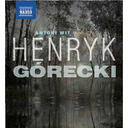 Antoni Wit - Antoni Wit Conducts Henryk Gorecki - Music & Performance - CD
