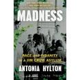thumbnail image 1 of Antonia Hylton: Madness, Book 1 (Hardcover), 1 of 1