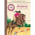 thumbnail image 1 of Pre-Owned Antonia and the Big Competition: The Rosenburg Riding Stables, Volume 2 Paperback, 1 of 1