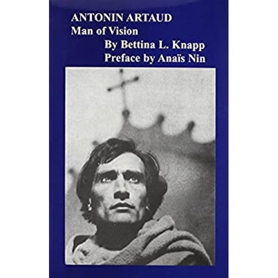 Pre-Owned Antonin Artaud: Man of Vision (Paperback) 0804008094 9780804008099