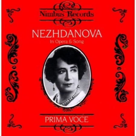 Antonina Nezhdanova - Opera Arias & Songs - Music & Performance - CD