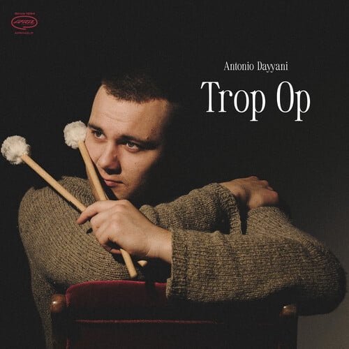 Antonio Dayyani - Trop Op - Music & Performance - CD
