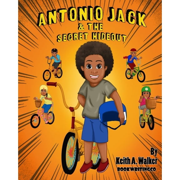 Antonio Jack and The Secret Hide Out, (Paperback)