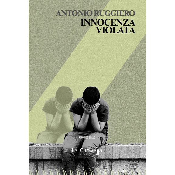 Antonio Ruggiero Innocenza violata (Paperback)
