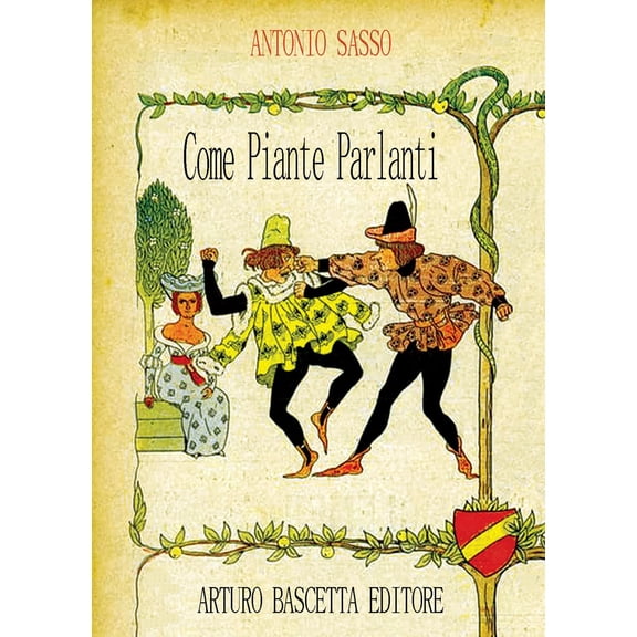 Antonio Sasso Come piante parlanti (Paperback)