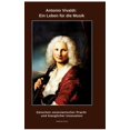 thumbnail image 1 of Antonio Vivaldi: Ein Leben fÃ¼r die Musik: Zwischen venezianischer Pracht und klanglicher Innovation, (Hardcover), 1 of 1