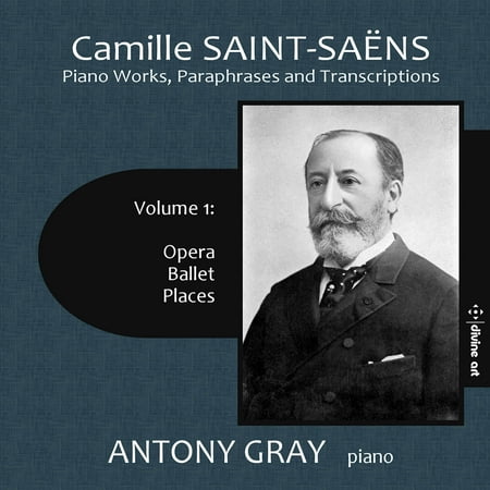 Antony Gray - Piano Works Paraphrases & Transcriptions 1 - Music & Performance - CD