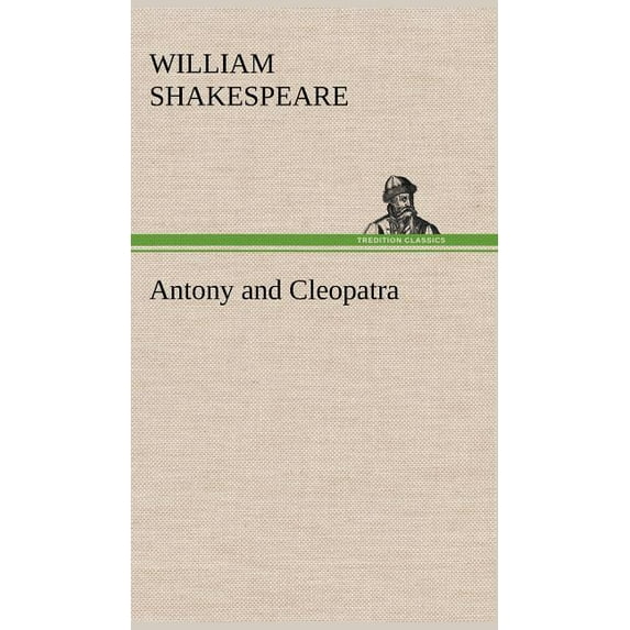 Antony and Cleopatra, (Hardcover)