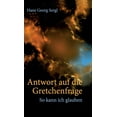 thumbnail image 1 of Antwort auf die Gretchenfrage, (Hardcover), 1 of 1