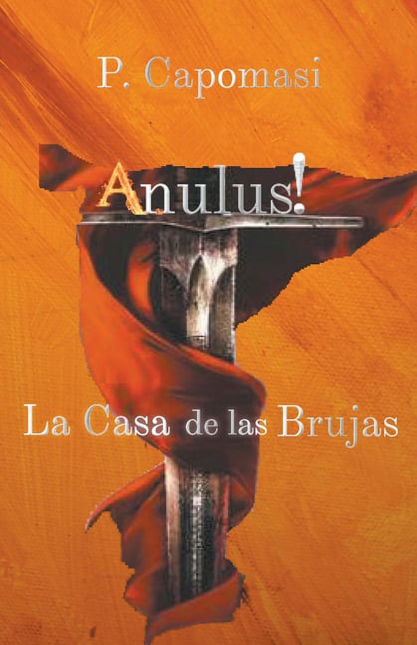 de HÃ©roes, Espadas Y Magia Anulus! La Casa de las brujas, Book 2 ...