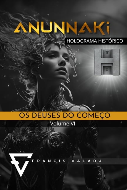 Vi Book Anunnaki - Missão Terra OS Deuses Do Começo: Volume VI, Book 6 ...