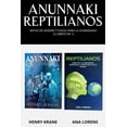 thumbnail image 1 of Anunnaki Reptilianos: Mitos de Sangre y Fuego Para la Humanidad (2 Libros en 1), (Paperback), 1 of 1