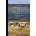 thumbnail image 1 of Anweisung zur nützlichen und angenehmsten Bienenzucht für alle Gegenden, Vierte Auflage (Paperback), 1 of 1