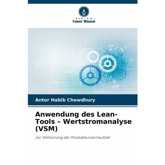 Anwendung des Lean-Tools - Wertstromanalyse (VSM), (Paperback)