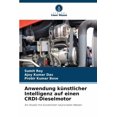 thumbnail image 1 of Anwendung künstlicher Intelligenz auf einen CRDI-Dieselmotor, (Paperback), 1 of 1