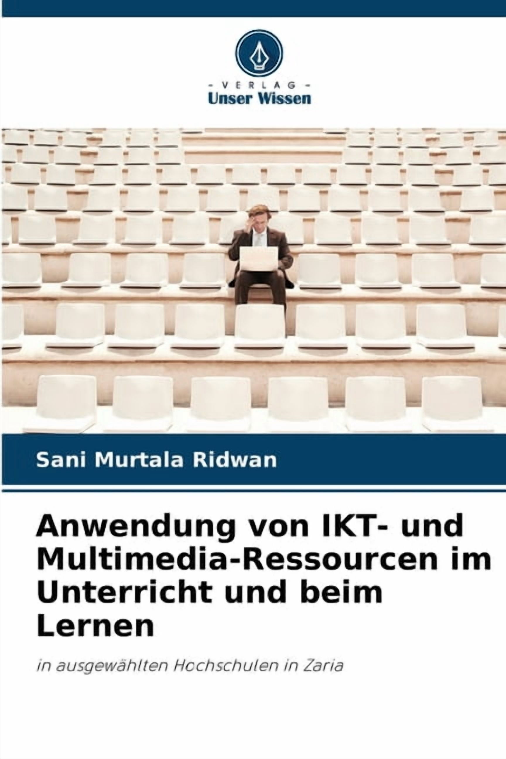 Anwendung von IKT- und Multimedia-Ressourcen im Unterricht und beim Lernen, (Paperback)