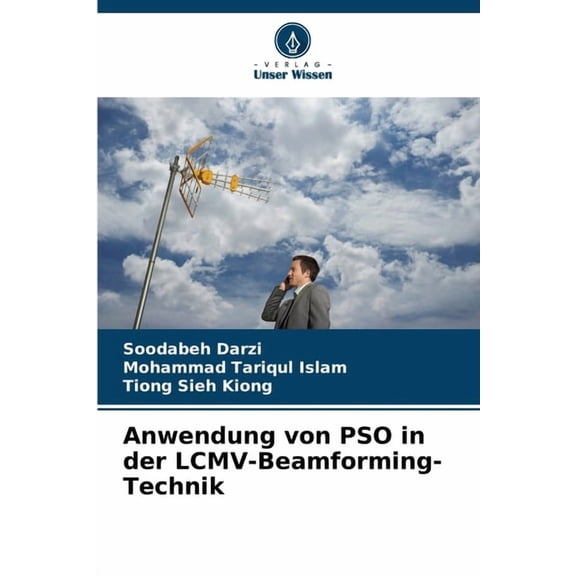 Anwendung von PSO in der LCMV-Beamforming-Technik, (Paperback)