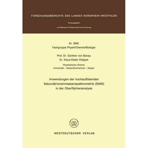 Anwendungen der hochauflösenden Sekundärionenmassenspektrometrie (SIMS) in der Oberflächenanalyse, (Paperback)