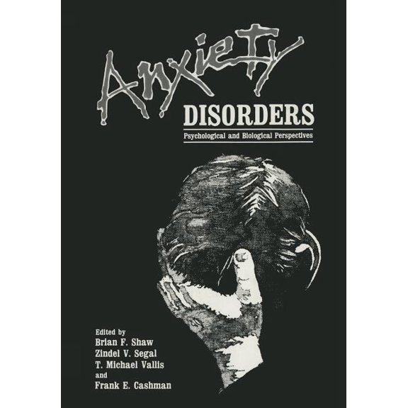 Anxiety Disorders: Psychological and Biological Perspectives, (Paperback)