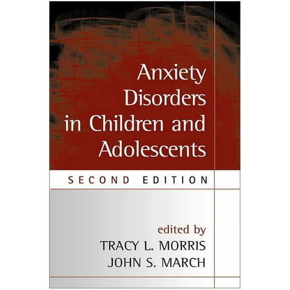 Anxiety Disorders in Children and Adolescents (Edition 2) (Hardcover)
