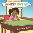 thumbnail image 1 of Anxiety Isn't Me, 1 of 1