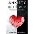 thumbnail image 1 of Anxiety in Relationship: How to Eliminate Negative Thinking, Jealousy, Attachment and Overcome Couple Conflicts. Insecur, (Paperback), 1 of 1