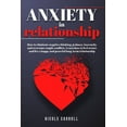 thumbnail image 1 of ANXIETY IN RELATIONSHIP: The Best Manual To Eliminate Couple Conflicts And Feel Secure Again. Overcome Negative Thinking And Get Rid Of Jealousy, Inse, 1 of 1