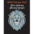 thumbnail image 1 of Anxiety Relief Adult Coloring Book: Over 100 Pages of Mindfulness and anti-stress Coloring To Soothe Anxiety featuring B, (Paperback), 1 of 1