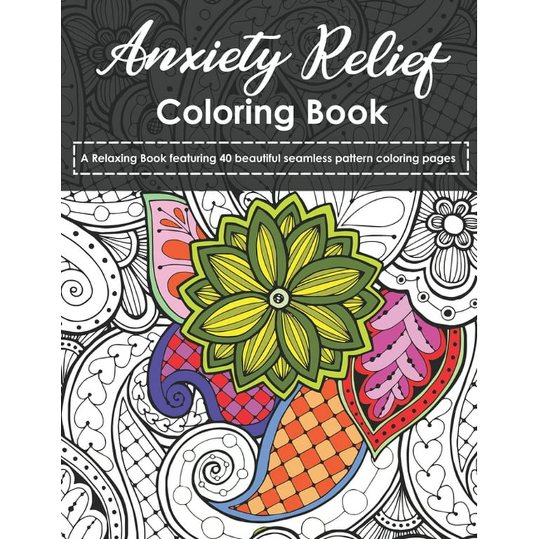 Anxiety Coloring Book: Anxiety and Stress Relief Coloring Book Featuring 40  Paisley and Henna Pattern Coloring Pages (Paperback)