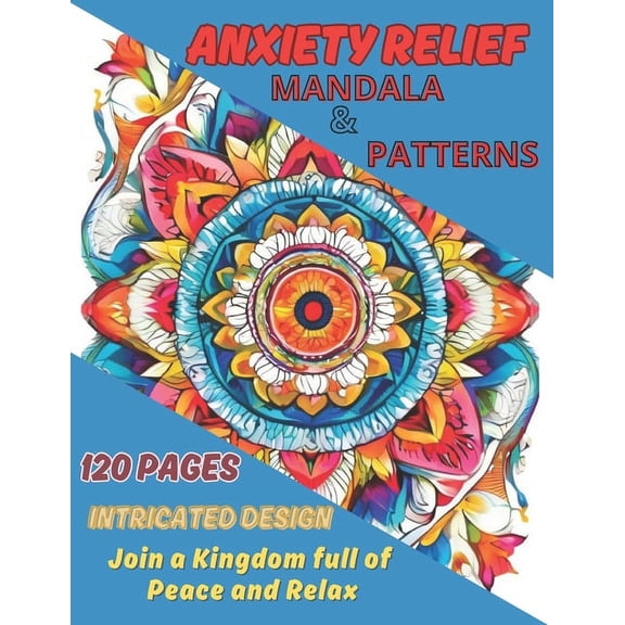 Anxiety Relief Mandala & Patterns (Paperback)