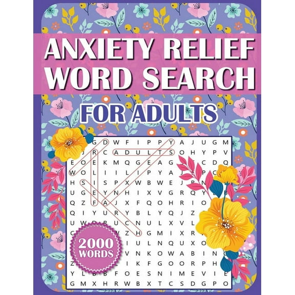 Anxiety Relief Word Search for Adults 2000 Words