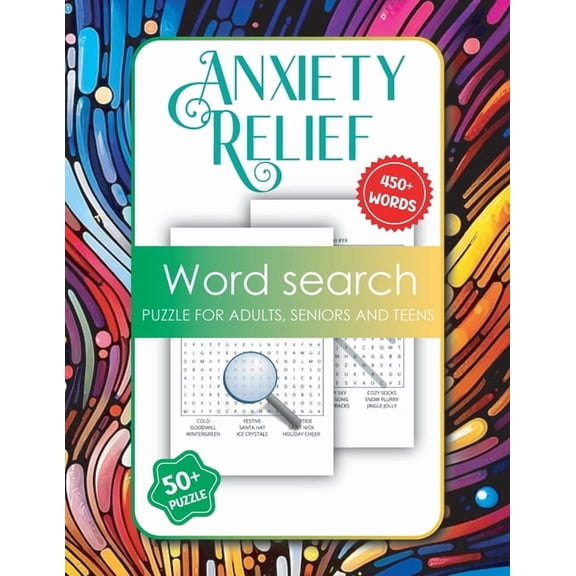 Anxiety Relief Word Search for Adults, Seniors and Teens: Large Print Relaxation Activity Book for Adults, 450 Word Sear, (Paperback)