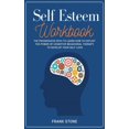 thumbnail image 1 of Anxiety: Self-Esteem Workbook: The Progressive Path to Learn How to Exploit the Power of Cognitive Behavioral Therapy to Develop Your Self-Love. (Hardcover), 1 of 1