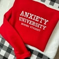 thumbnail image 1 of Anxiety University For Honors Student Embroidered Sweatshirt, 1 of 1