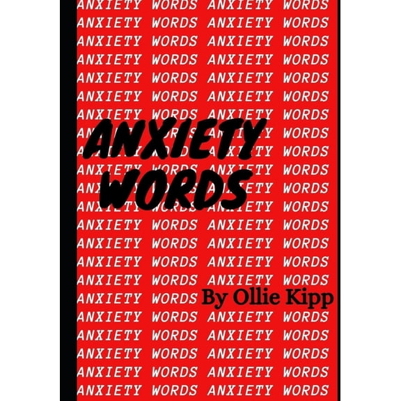 Anxiety Words (Paperback)