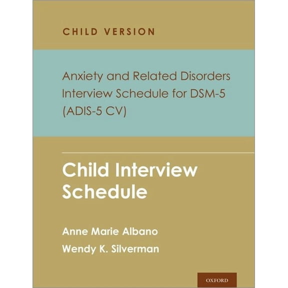 Anxiety and Related Disorders Interview Schedule for Dsm 5, (Paperback)