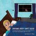 thumbnail image 1 of Anxious Addy Anxious Addy Cant Sleep: A child help book including a parent guide with printable resources to help aid children sleep , (Paperback), 1 of 1