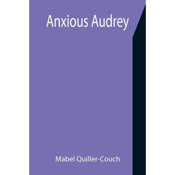 Anxious Audrey, (Paperback)