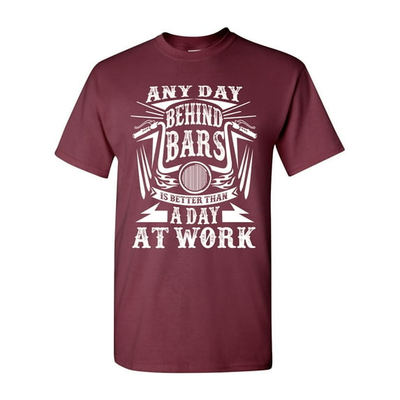 Any Day Behind Bars Is Better Than A Day At Work Funny DT Adult T-Shirt Tee