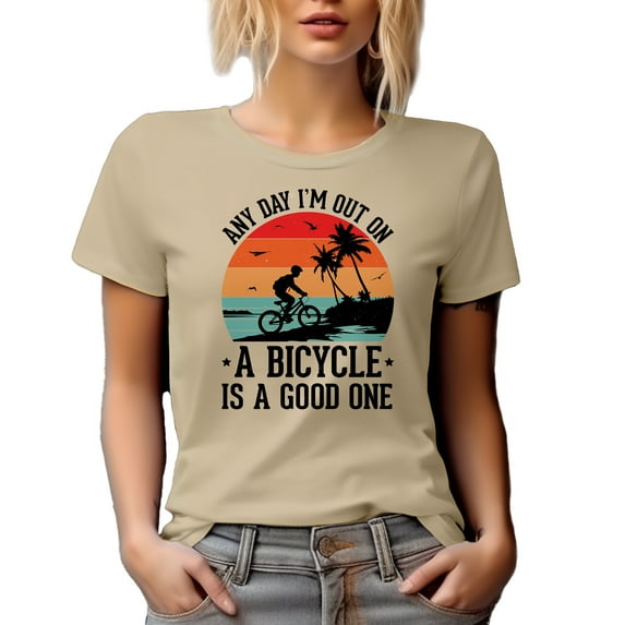 Any Day I'm Out on a Bicycle Is a Good One - Retro Bicyclist or Cyclist, Tan T-Shirt, Large