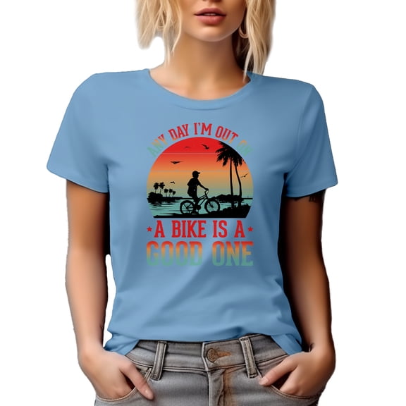 Any Day I'm Out on a Bike Is a Good One, Retro Biker, Baby Blue T-Shirt, Small